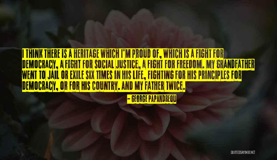 Fighting For Justice Quotes By George Papandreou Fighting For Justice Quotes By George Papandreou