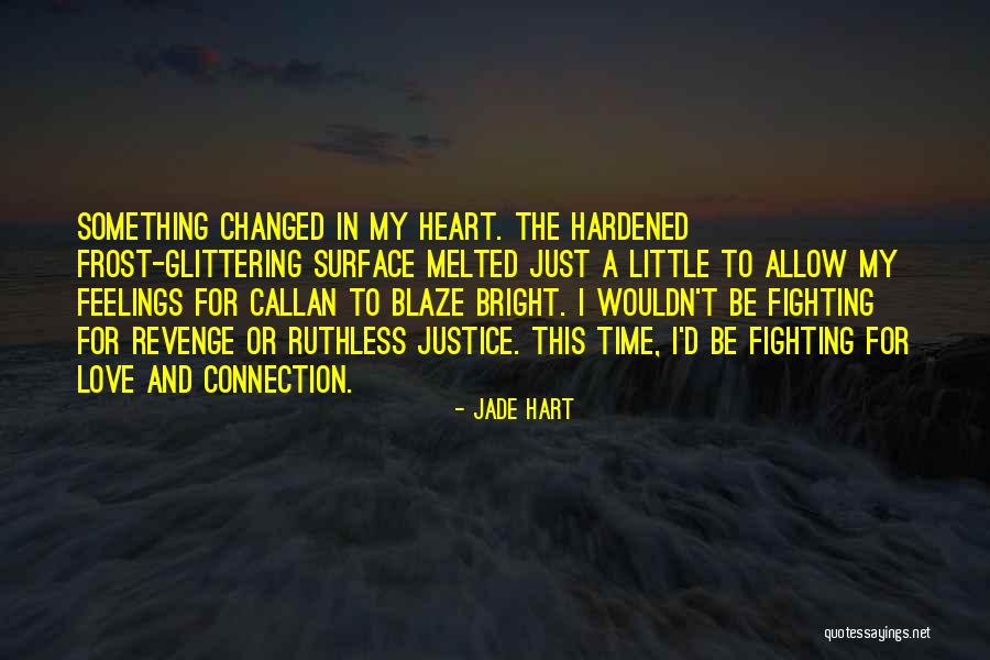 Fighting For Justice Quotes By Jade Hart