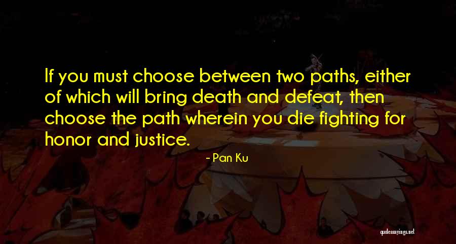 Fighting For Justice Quotes By Pan Ku