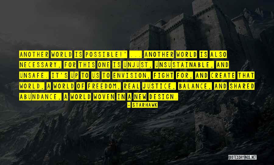 Fighting For Justice Quotes By Starhawk Fighting For Justice Quotes By Starhawk