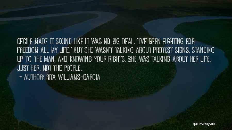 Fighting For Life Quotes By Rita Williams-Garcia