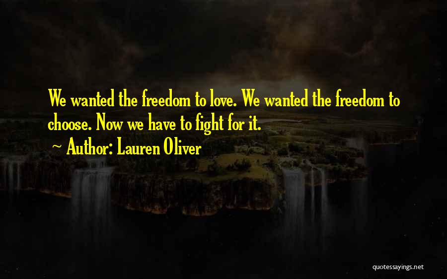 Fighting For Love Quotes By Lauren Oliver