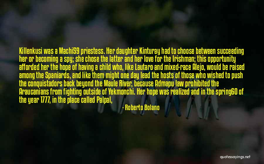 Fighting For My Daughter Quotes By Roberto Bolano Fighting For My Daughter Quotes By Roberto Bolano