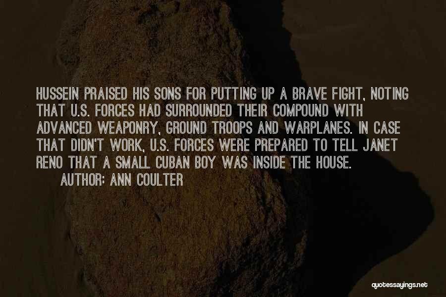 Fighting For My Son Quotes By Ann Coulter