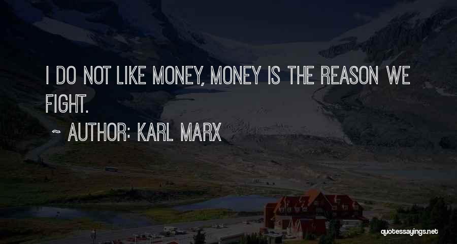 Fighting For No Reason Quotes By Karl Marx