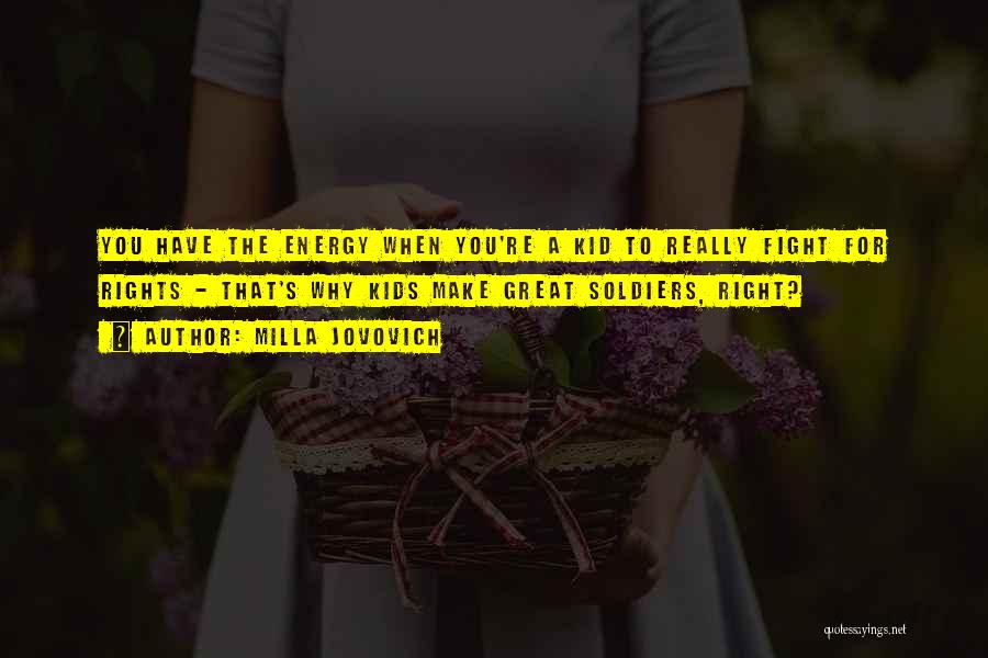 Fighting For Rights Quotes By Milla Jovovich