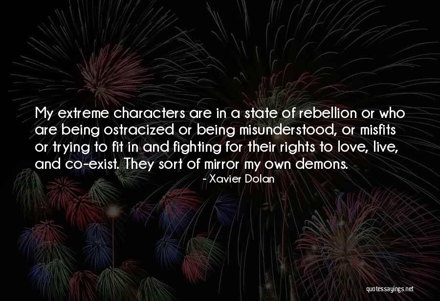 Fighting For Rights Quotes By Xavier Dolan Fighting For Rights Quotes By Xavier Dolan