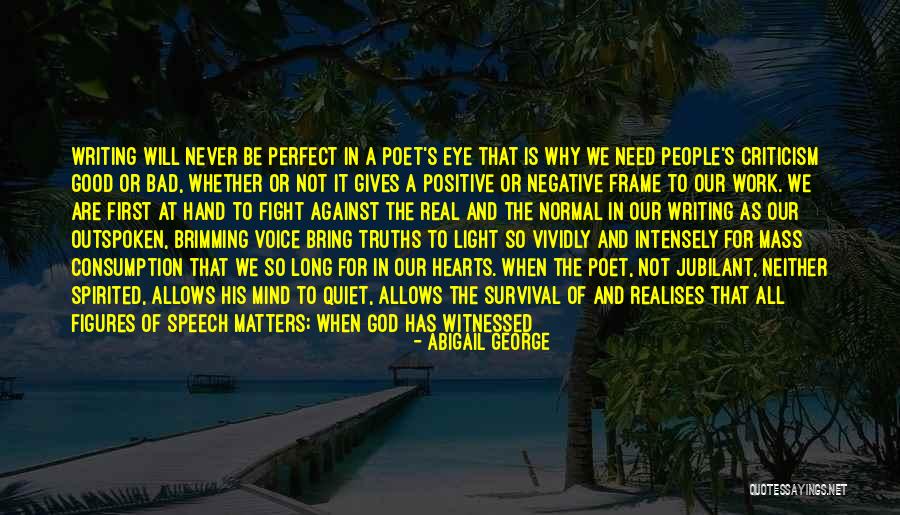 Fighting For Self Quotes By Abigail George