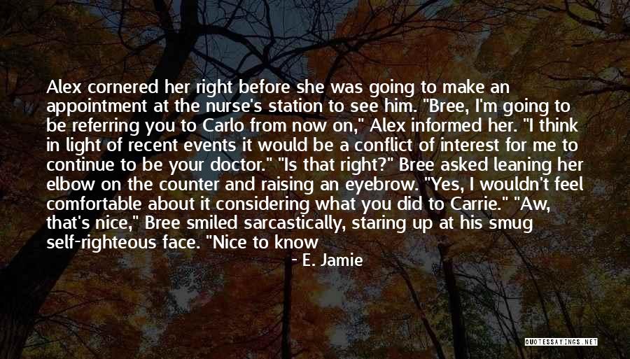 Fighting For Self Quotes By E. Jamie