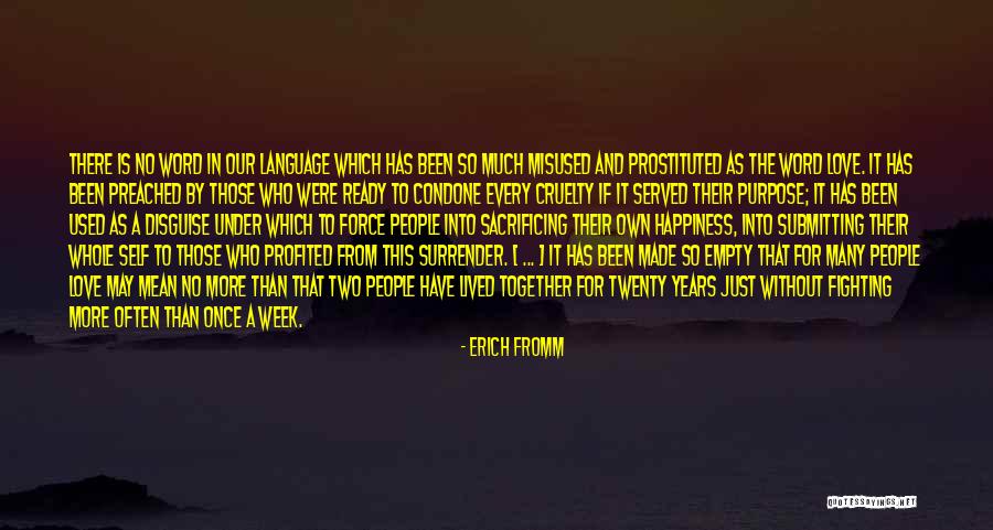Fighting For Self Quotes By Erich Fromm