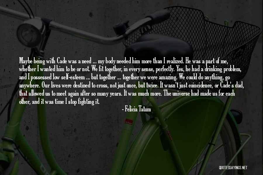 Fighting For Self Quotes By Felicia Tatum