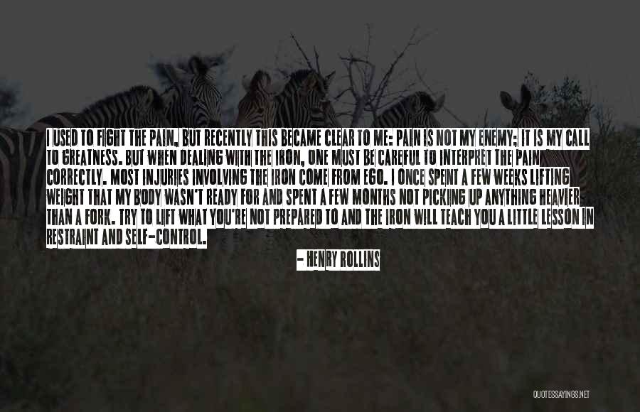 Fighting For Self Quotes By Henry Rollins