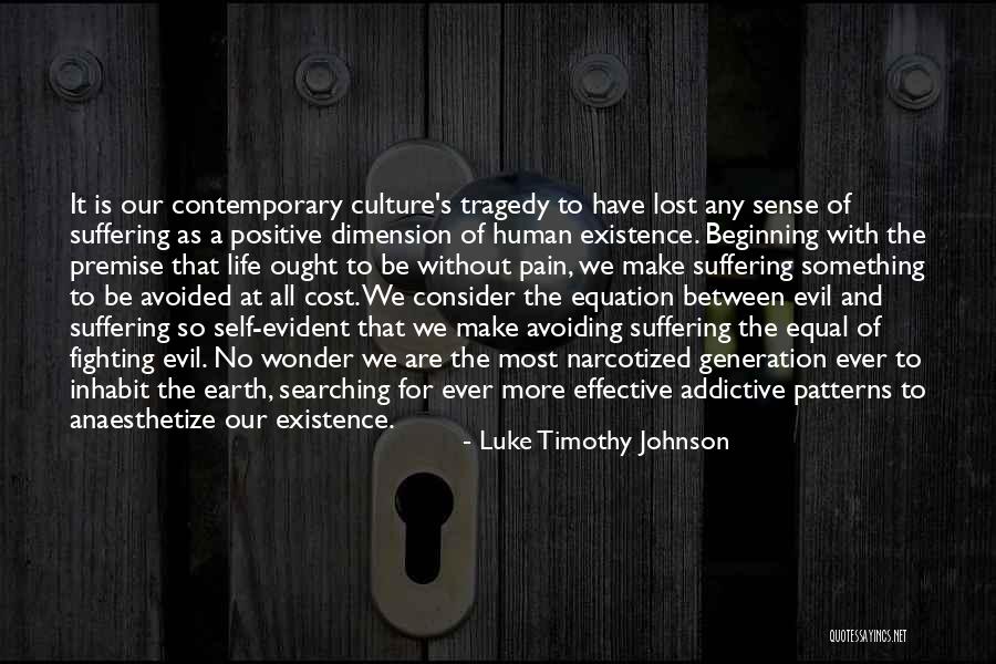 Fighting For Self Quotes By Luke Timothy Johnson