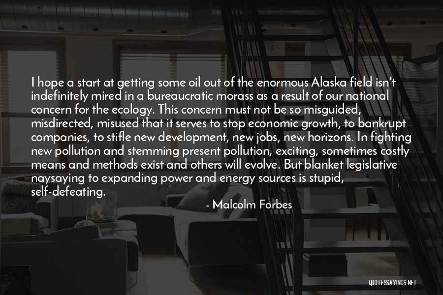 Fighting For Self Quotes By Malcolm Forbes