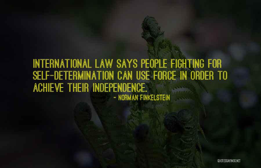 Fighting For Self Quotes By Norman Finkelstein