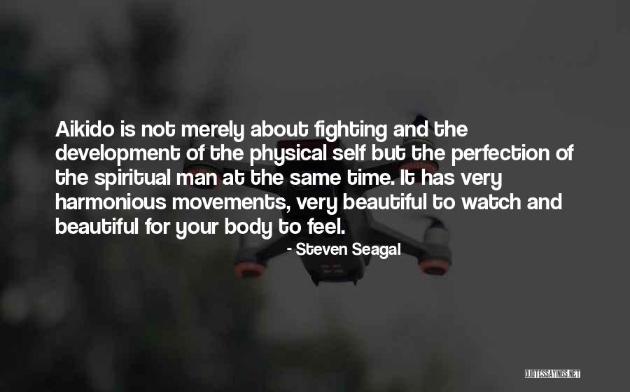 Fighting For Self Quotes By Steven Seagal