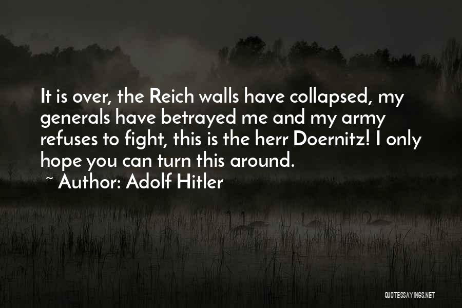 Fighting For Someone You Want Quotes By Adolf Hitler