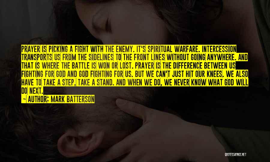 Fighting For Someone You Want Quotes By Mark Batterson