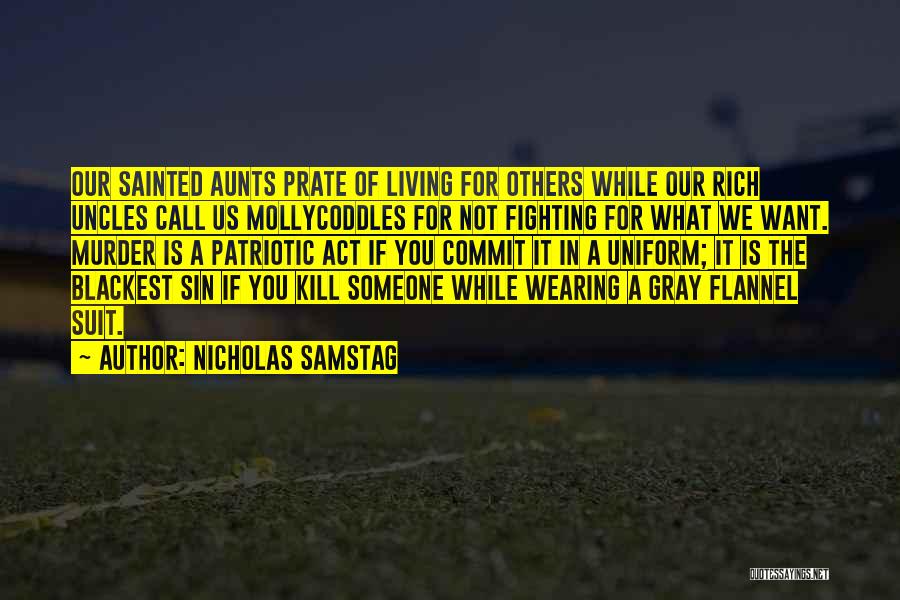 Fighting For Someone You Want Quotes By Nicholas Samstag