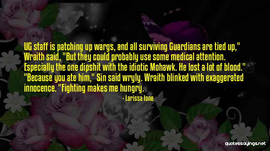 Fighting For Someone's Attention Quotes By Larissa Ione Fighting For Someone's Attention Quotes By Larissa Ione