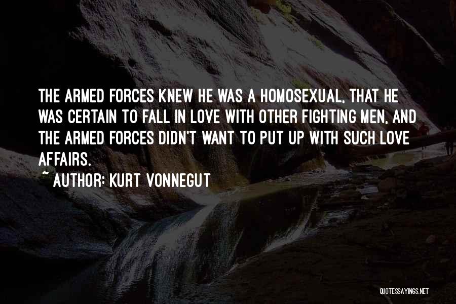 Fighting For Someone's Love Quotes By Kurt Vonnegut
