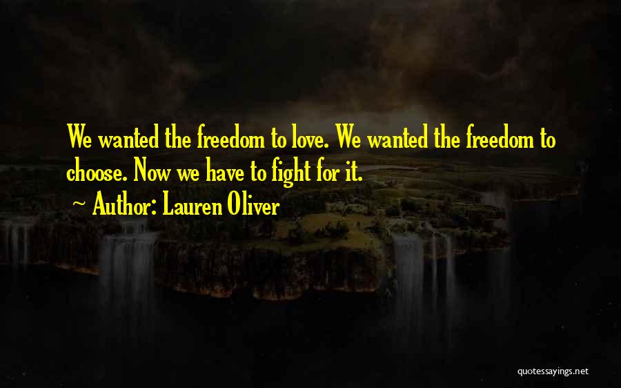 Fighting For Someone's Love Quotes By Lauren Oliver