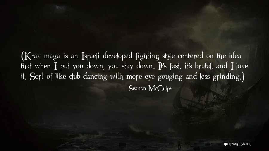 Fighting For Someone's Love Quotes By Seanan McGuire