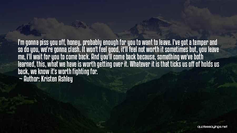 Fighting For Something Quotes By Kristen Ashley