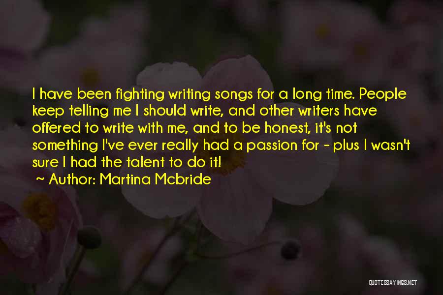 Fighting For Something Quotes By Martina Mcbride