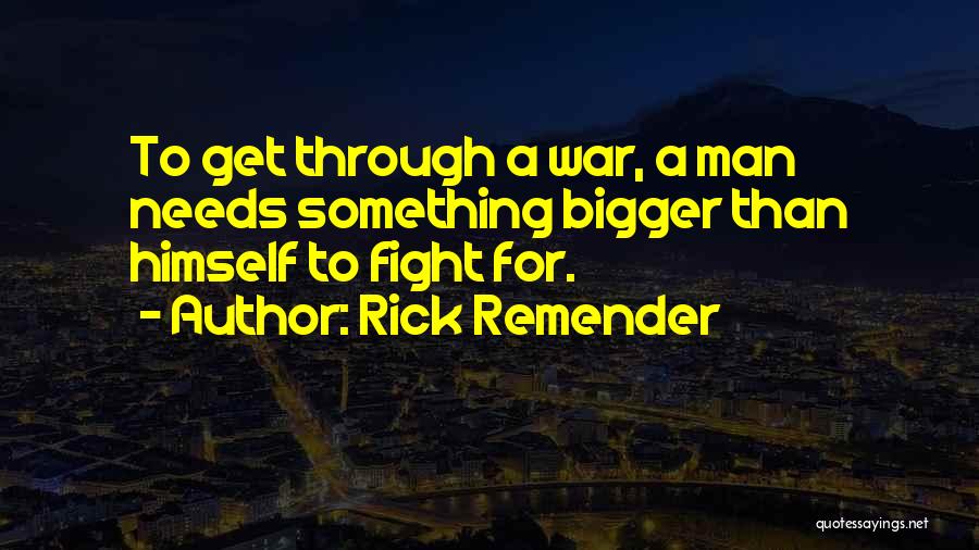 Fighting For Something Quotes By Rick Remender