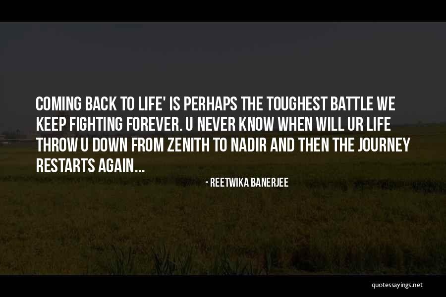 Fighting For The Love Of Your Life Quotes By Reetwika Banerjee