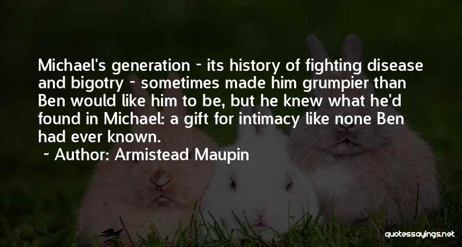 Fighting For What Quotes By Armistead Maupin