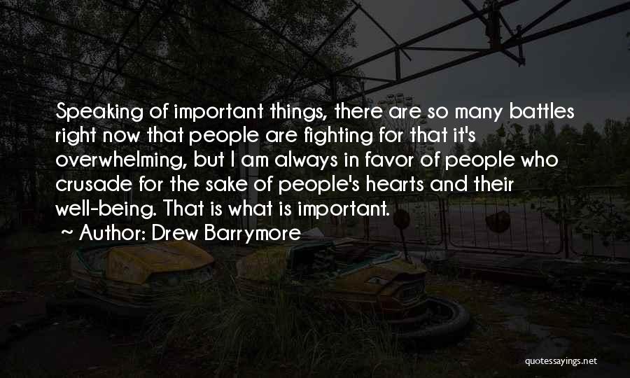 Fighting For What Quotes By Drew Barrymore