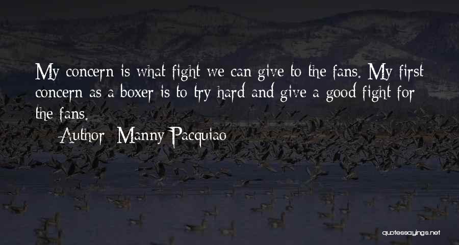 Fighting For What Quotes By Manny Pacquiao