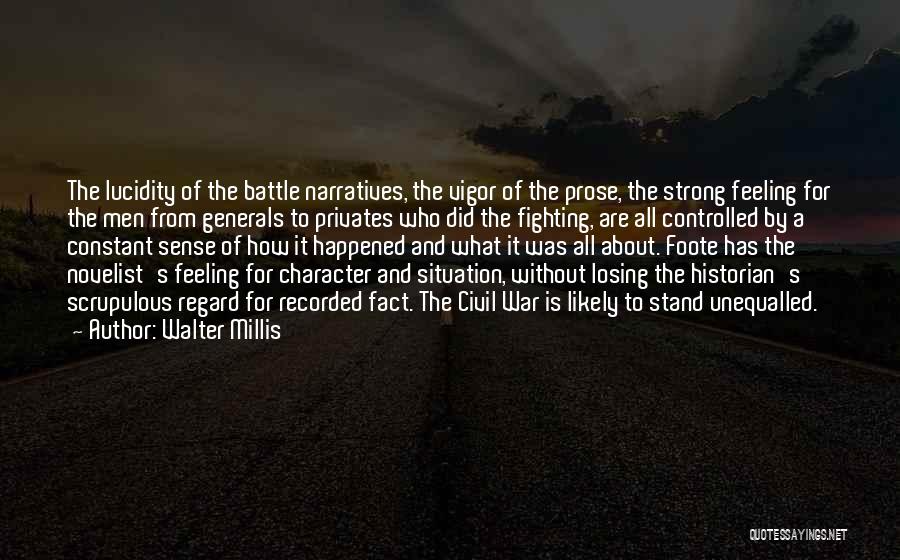 Fighting For What Quotes By Walter Millis