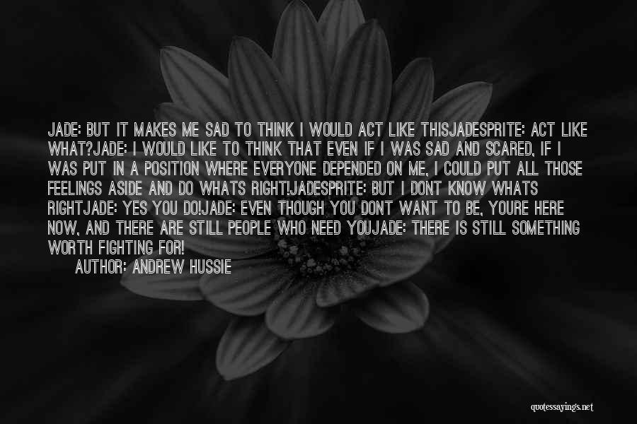 Fighting For What You Want Quotes By Andrew Hussie