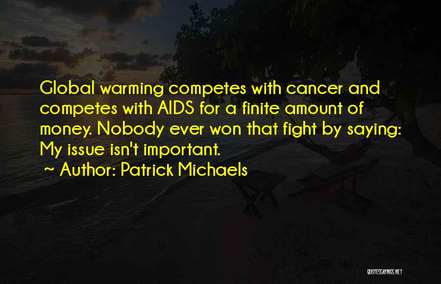 Fighting For What's Important To You Quotes By Patrick Michaels