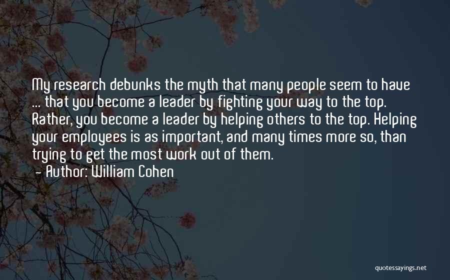 Fighting For What's Important To You Quotes By William Cohen