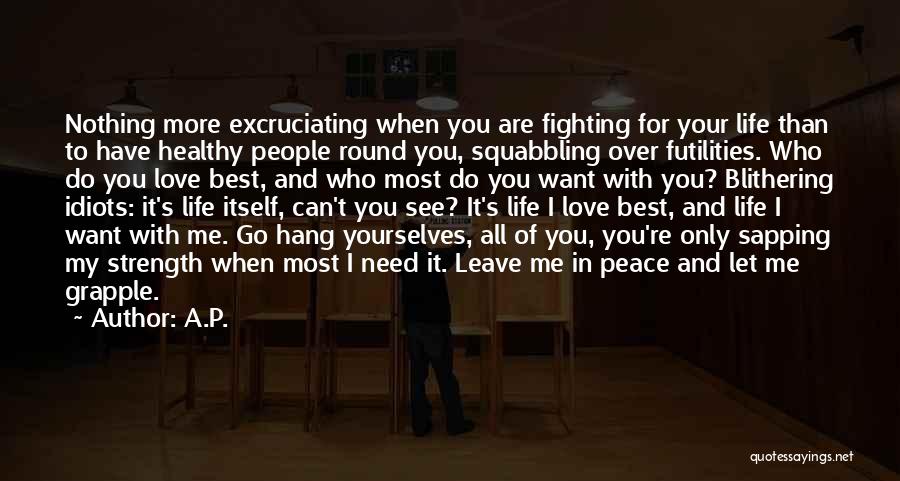 Fighting For You Love Quotes By A.P.