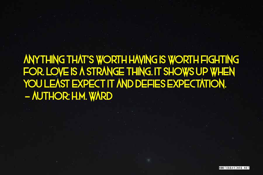 Fighting For You Love Quotes By H.M. Ward