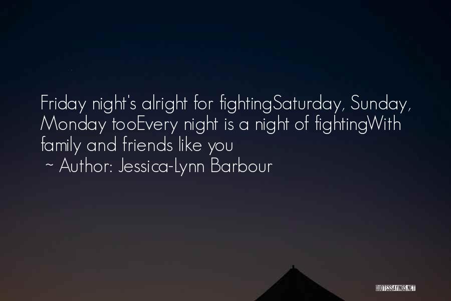 Fighting For You Love Quotes By Jessica-Lynn Barbour