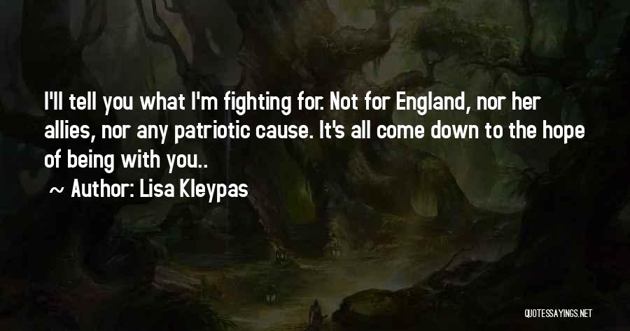 Fighting For You Love Quotes By Lisa Kleypas