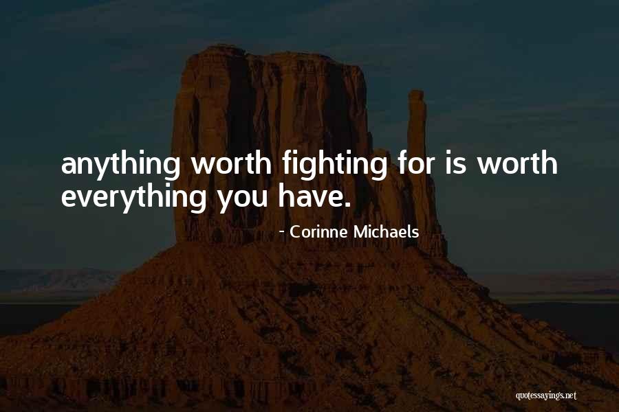 Fighting For You Quotes By Corinne Michaels