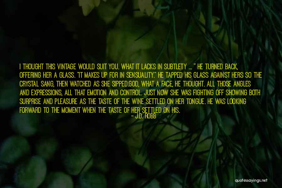 Fighting For You Quotes By J.D. Robb Fighting For You Quotes By J.D. Robb