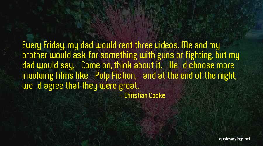 Fighting For Your Brother Quotes By Christian Cooke