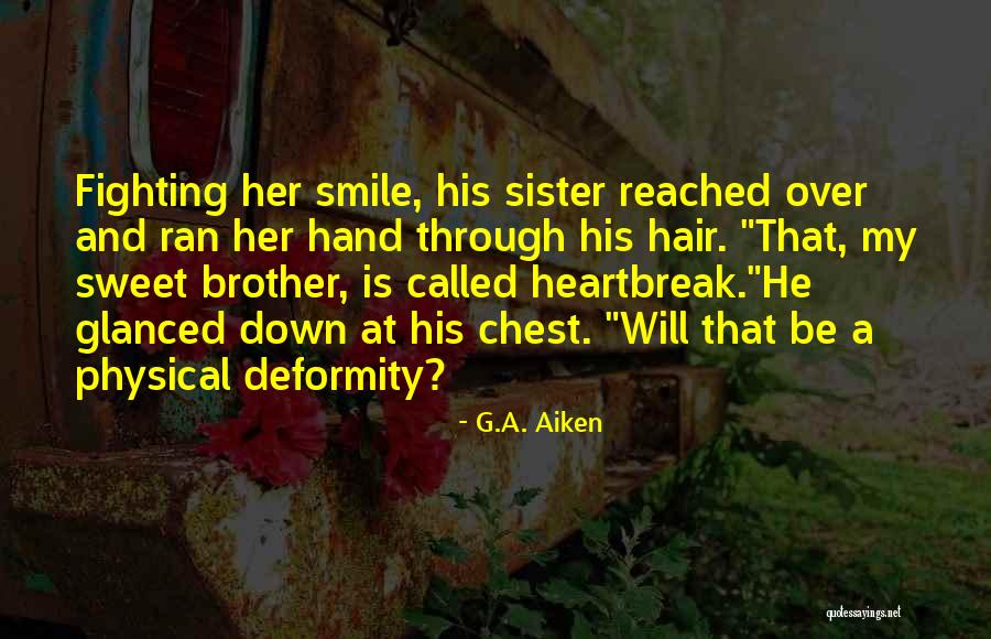 Fighting For Your Brother Quotes By G.A. Aiken