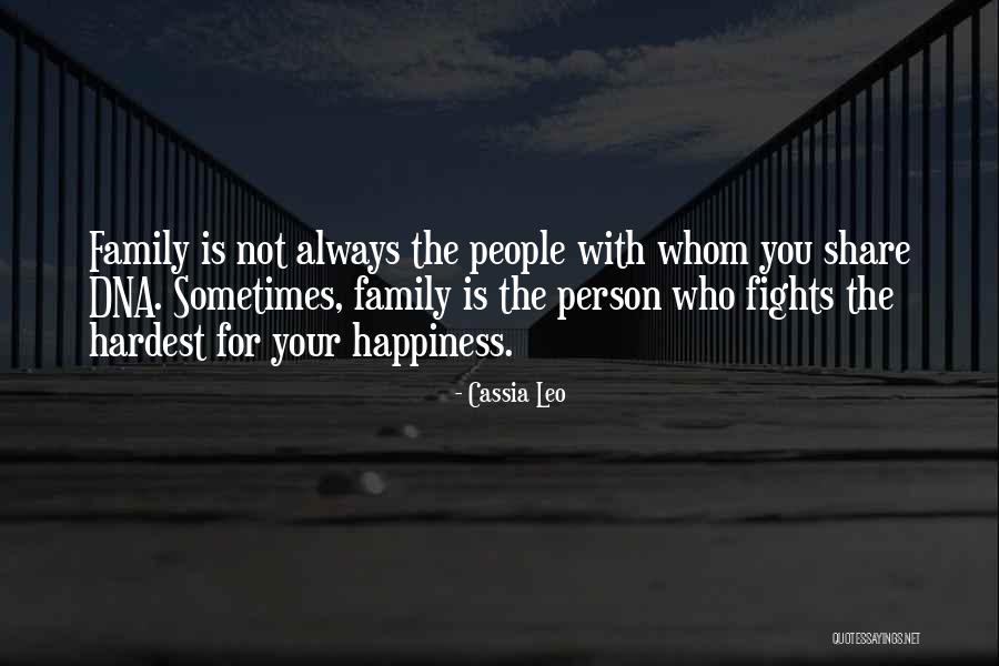 Fighting For Your Family Quotes By Cassia Leo Fighting For Your Family Quotes By Cassia Leo