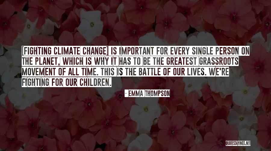 Fighting For Your Family Quotes By Emma Thompson Fighting For Your Family Quotes By Emma Thompson