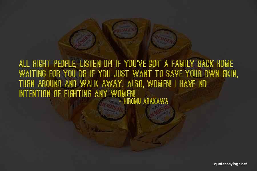 Fighting For Your Family Quotes By Hiromu Arakawa Fighting For Your Family Quotes By Hiromu Arakawa