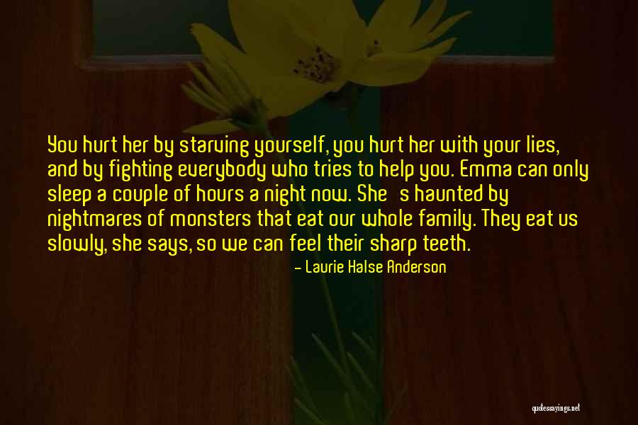 Fighting For Your Family Quotes By Laurie Halse Anderson Fighting For Your Family Quotes By Laurie Halse Anderson